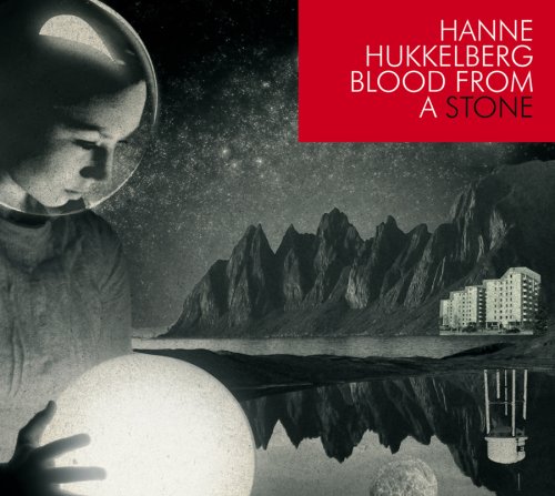 Blood From A Stone by Hanne Hukkelberg