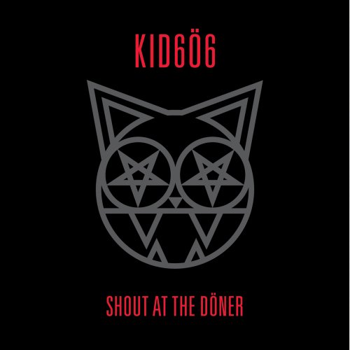 Shout At The Doner by Kid 606