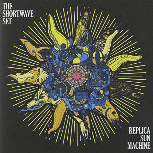 Replica Sun Machine by The Shortwave Set
