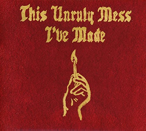 This Unruly Mess I've Made by Macklemore & Ryan Lewis