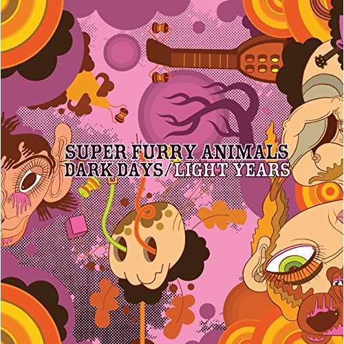 Dark Days/Light Years by Super Furry Animals