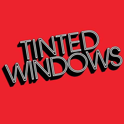 Tinted Windows by Tinted Windows Album Cover