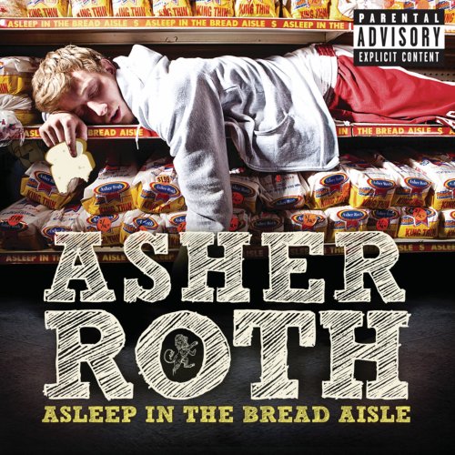 Asleep In The Bread Aisle by Asher Roth