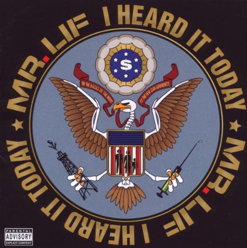 I Heard It Today by Mr. Lif