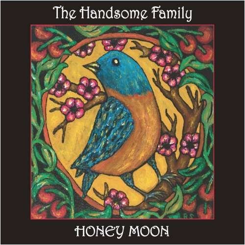 Honey Moon by The Handsome Family