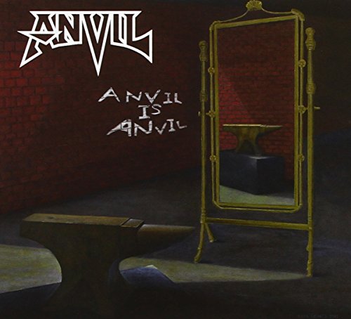 Anvil Is Anvil by Anvil