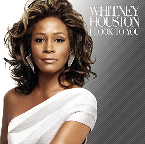 I Look To You by Whitney Houston