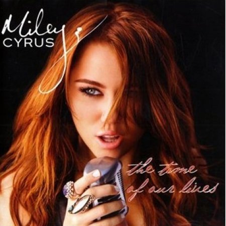 The Time Of Our Lives [EP] by Miley Cyrus