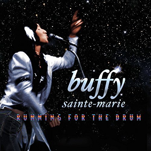Running For The Drum by Buffy Sainte-Marie