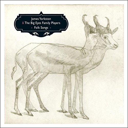 Folk Songs by James Yorkston & The Big Eyes Family Players