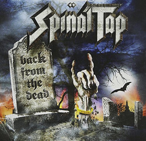 Back From The Dead by Spinal Tap