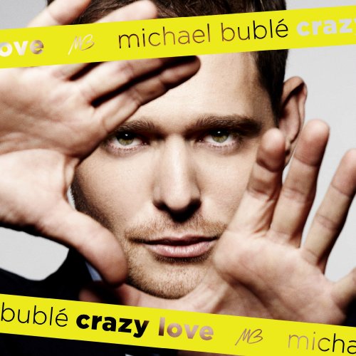 Crazy Love by Michael Buble