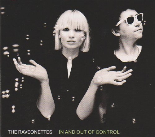 In And Out Of Control by The Raveonettes
