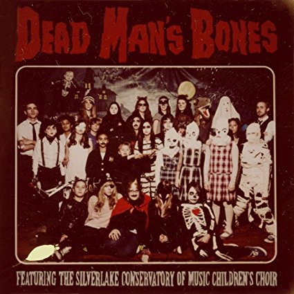 Dead Man's Bones by Dead Man's Bones Album Cover