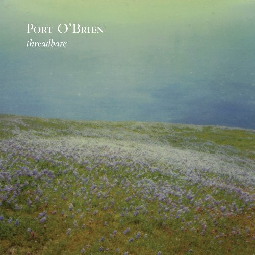 Threadbare by Port O'Brien