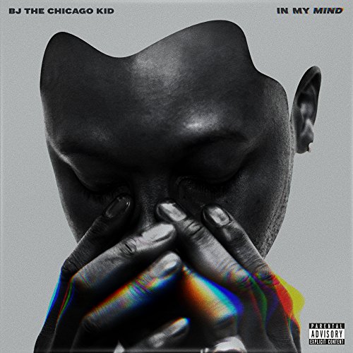 In My Mind by BJ the Chicago Kid