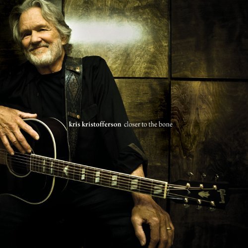 Closer To The Bone by Kris Kristofferson