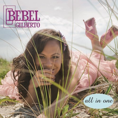 All In One by Bebel Gilberto