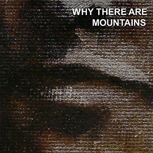 Why There Are Mountains by Cymbals Eat Guitars