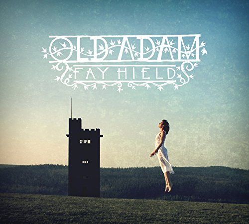 Old Adam by Fay Hield