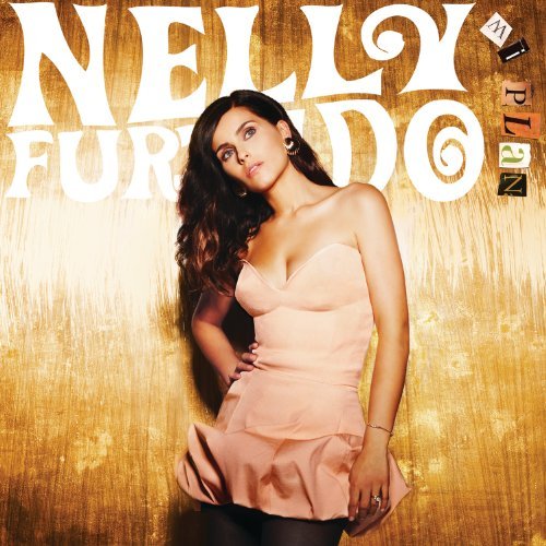 Mi Plan by Nelly Furtado