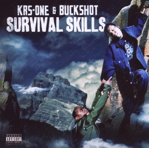 Survival Skills by KRS-One & Buckshot