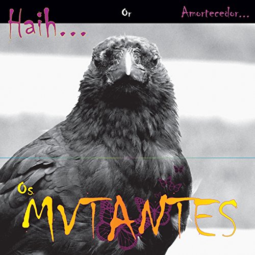 Haih...Or Amortecedor by Os Mutantes