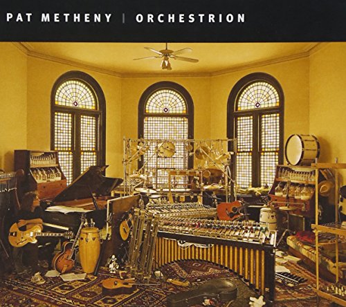 Orchestrion by Pat Metheny