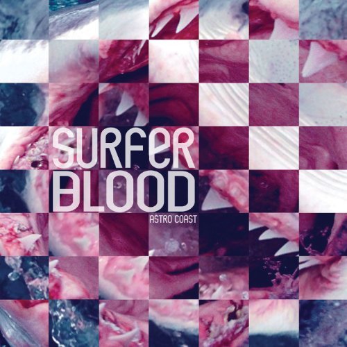 Astro Coast by Surfer Blood