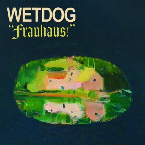 Frauhaus! by Wetdog