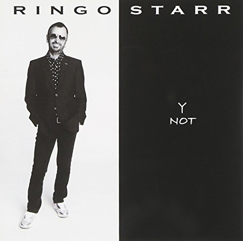Y Not by Ringo Starr