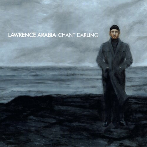 Chant Darling by Lawrence Arabia