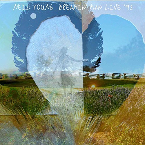 Dreamin' Man Live '92 by Neil Young