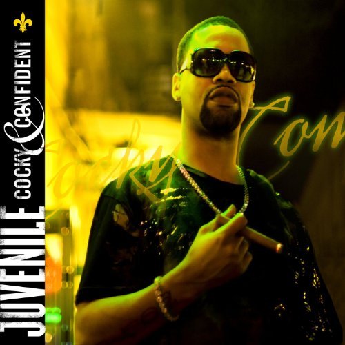 Cocky And Confident by Juvenile