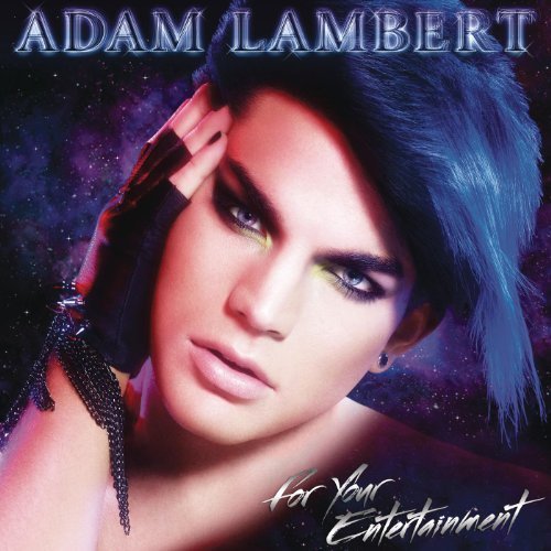 For Your Entertainment by Adam Lambert