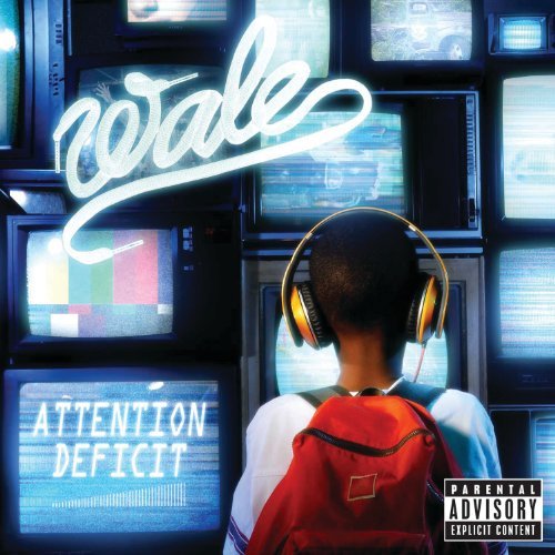 Attention Deficit by Wale