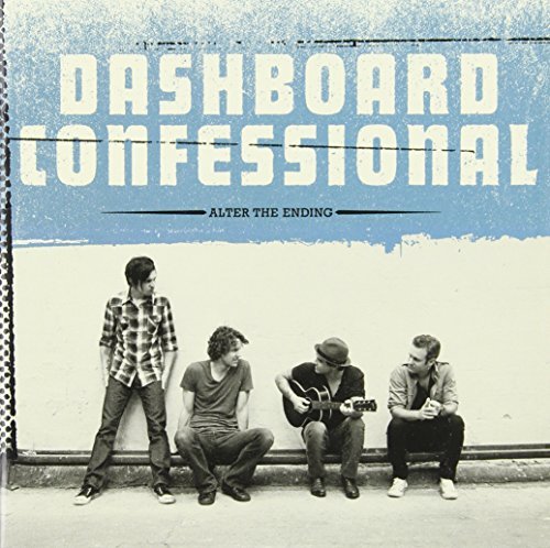 Alter The Ending by Dashboard Confessional