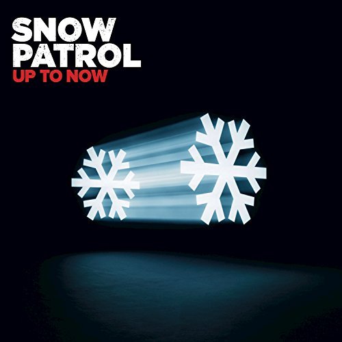 Up To Now by Snow Patrol