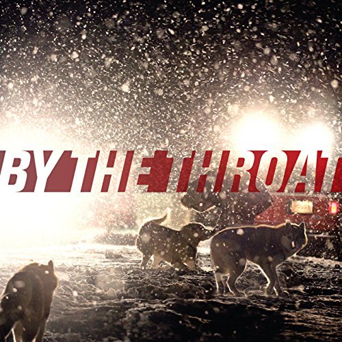 By The Throat by Ben Frost