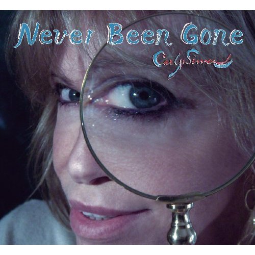 Never Been Gone by Carly Simon