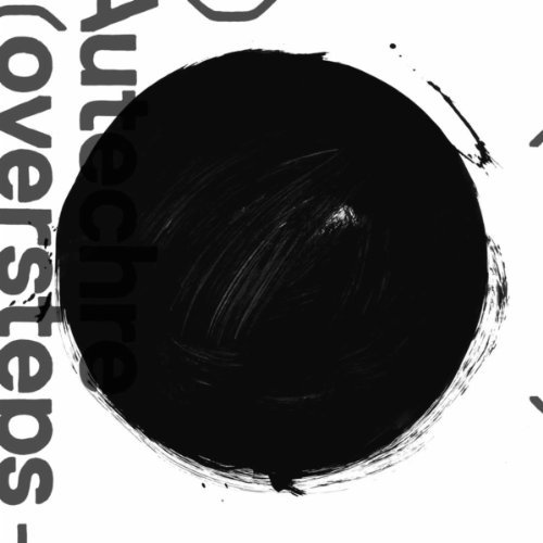 Oversteps by Autechre