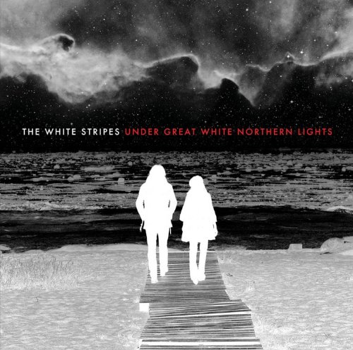 Under Great White Northern Lights [Live] by The White Stripes Album Cover