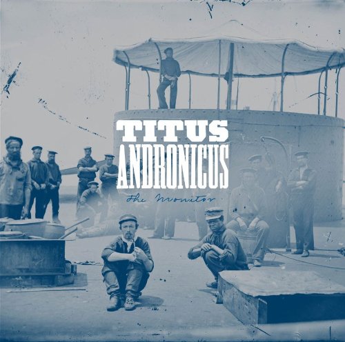 The Monitor by Titus Andronicus