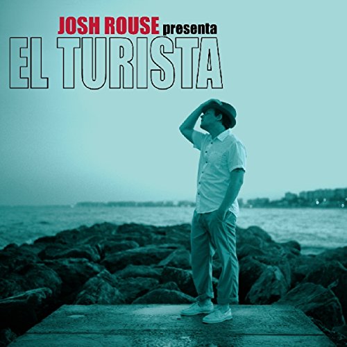 El Turista by Josh Rouse