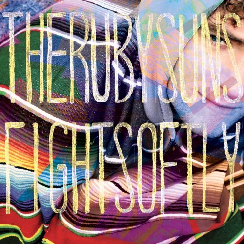 Fight Softly by The Ruby Suns