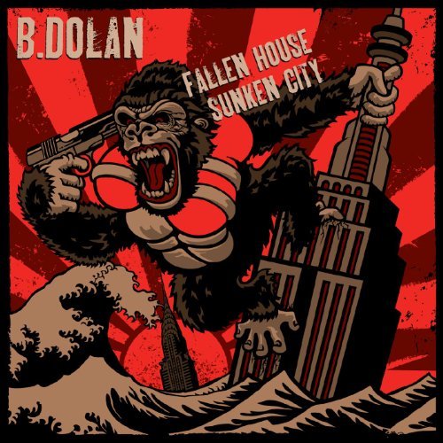 Fallen House Sunken City by B. Dolan