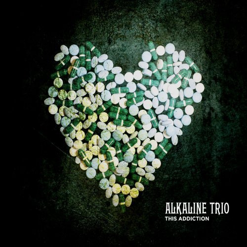 This Addiction by Alkaline Trio