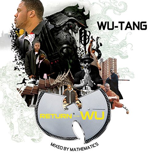 Return Of The Wu & Friends by Wu-Tang Clan