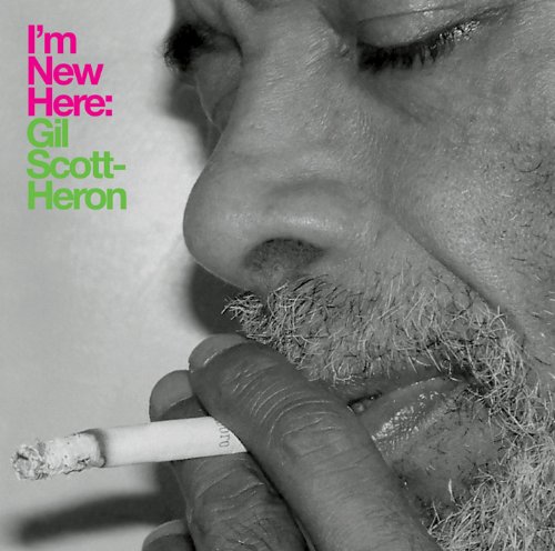 I'm New Here by Gil Scott-Heron