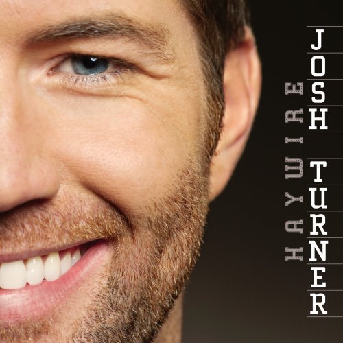 Haywire by Josh Turner